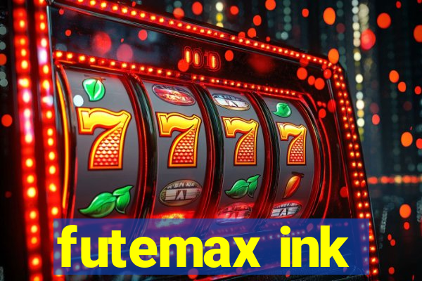 futemax ink